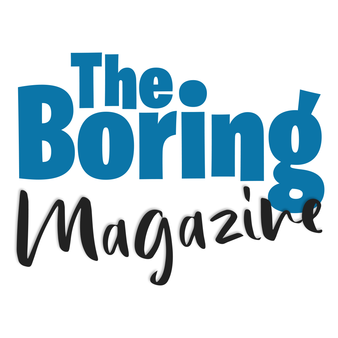 The Boring Magazine